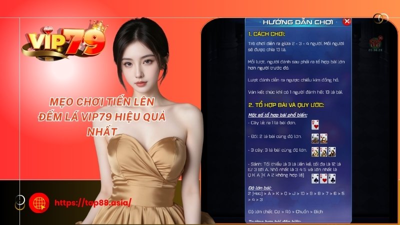 Mẹo chơi tiến lên đếm lá Vip79 hiệu quả nhất Mẹo chơi tiến lên đếm lá Vip79 hiệu quả nhất