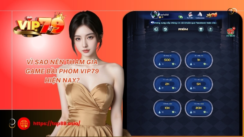 Vì sao nên tham gia game bài Phỏm Vip79 hiện nay? Vì sao nên tham gia game bài Phỏm Vip79 hiện nay?